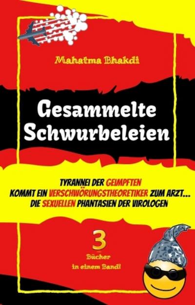 Gesammelte Schwurbeleien