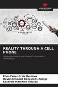 REALITY THROUGH A CELL PHONE