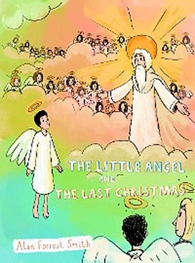 The Little Angel And The Last Christmas