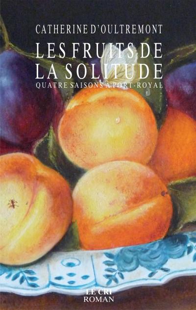 Les Fruits de la solitude