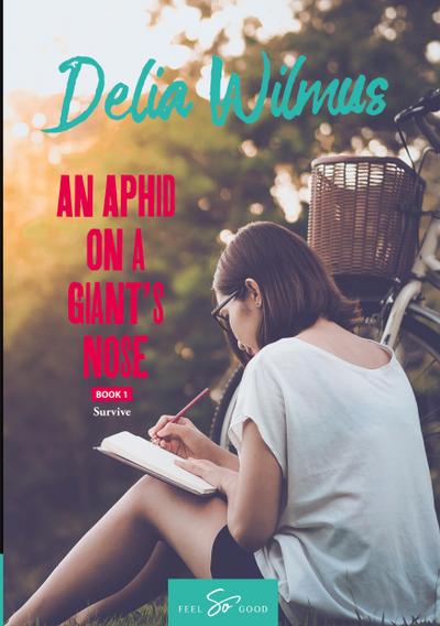 An Aphid on a Giant’s Nose - Book 1