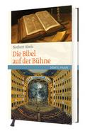 Die Bibel auf der Bühne