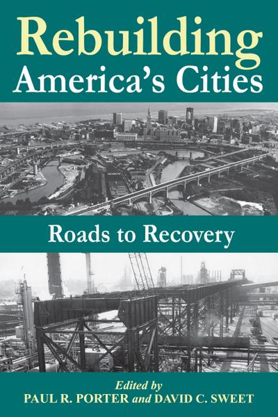 Rebuilding America’s Cities