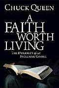 A Faith Worth Living