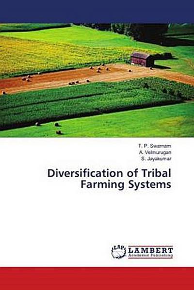 Diversification of Tribal Farming Systems