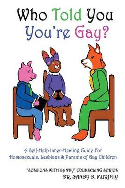 Who Told You You’re Gay?