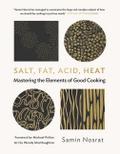 Salt, Fat, Acid, Heat: Mastering the Elements of G