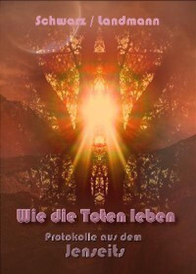Wie die Toten leben