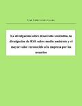 La divulgación sobre desarrollo sostenible, la divulgación de RSE sobre medio ambiente y el mayor valor reconocido a la empresa por los usuarios