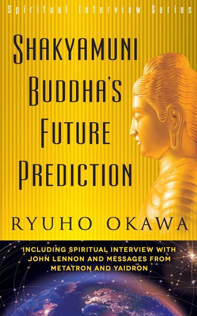 Shakyamuni Buddha’s Future Prediction