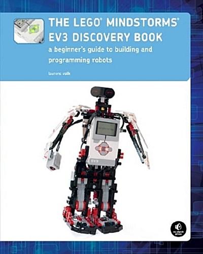 The LEGO® MINDSTORMS® EV3 Discovery Book