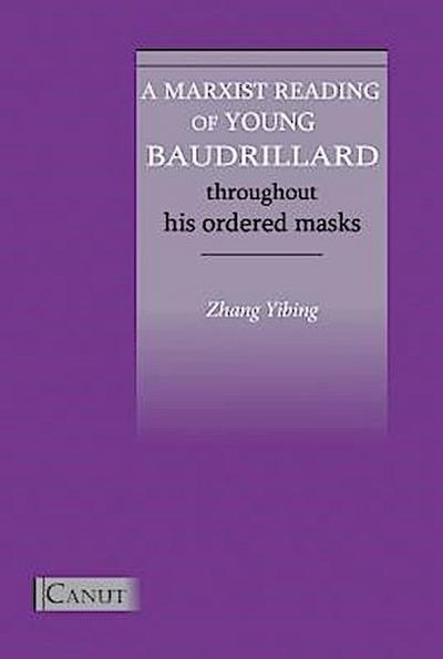 A Marxist Reading of Young Baudrillard