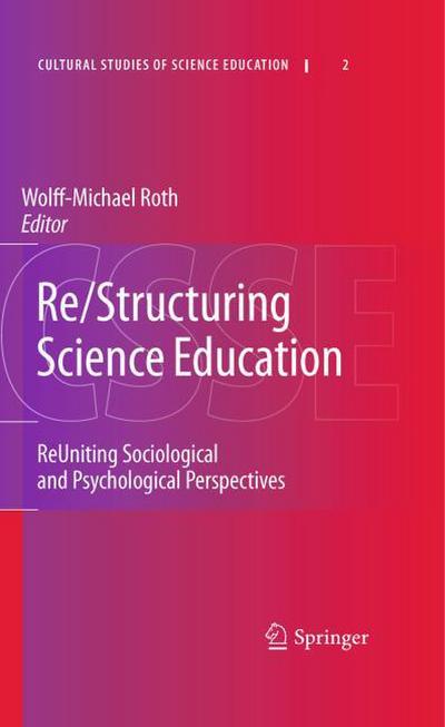 Re/Structuring Science Education