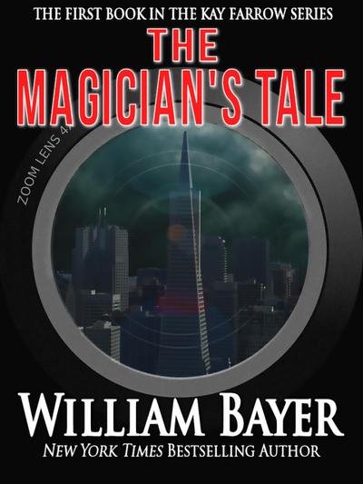 The Magician’s Tale - A Kay Farrow Novel (Kay Farrow Mysteries, #1)