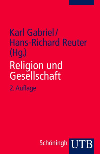 Religion und Gesellschaft: Texte zur Religionssoziologie