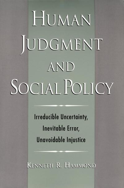 Human Judgment and Social Policy