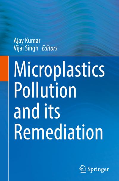Microplastics Pollution and its Remediation