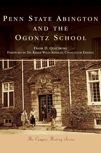 Penn State Abington and the Ogontz School
