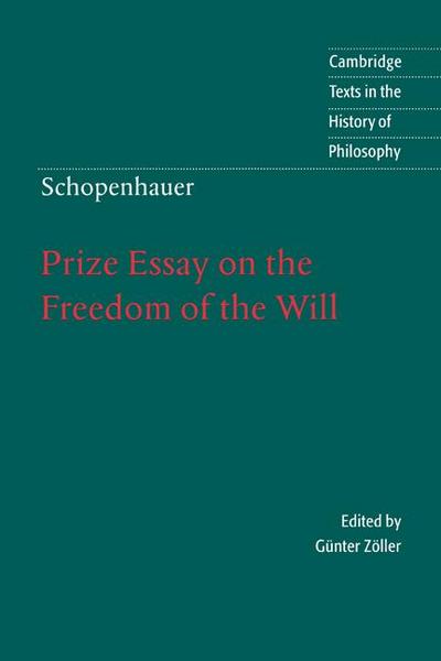 Prize Essay on the Freedom of the Will