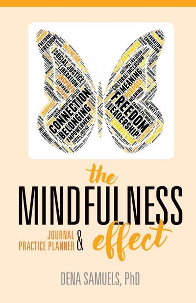 The Mindfulness Effect Journal and Practice Planner