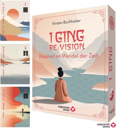 I Ging RE:VISION - Weisheit im Wandel der Zeit - 64 farbige Karten, ca. 192 S. farbiges Booklet