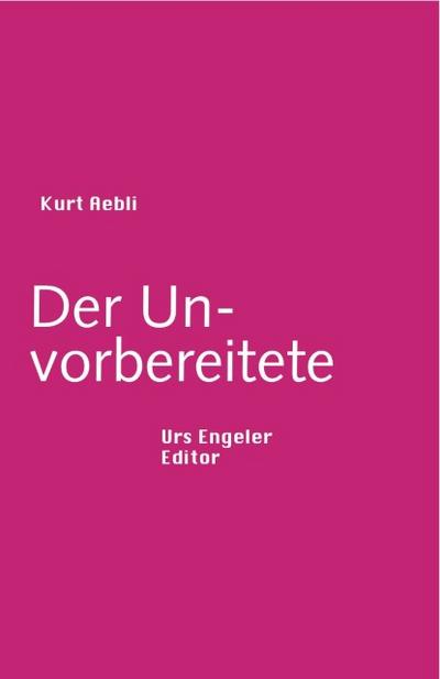 Der Unvorbereitete