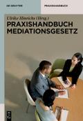 Praxishandbuch Mediationsgesetz von Ulrike Hinrichs | Ebook