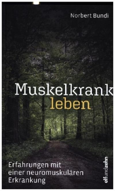 Muskelkrank leben