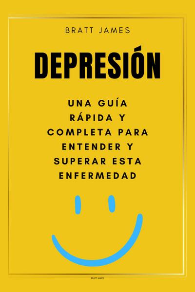 Depresión una Guía Completa para Entender y Superar esta Enfermedad