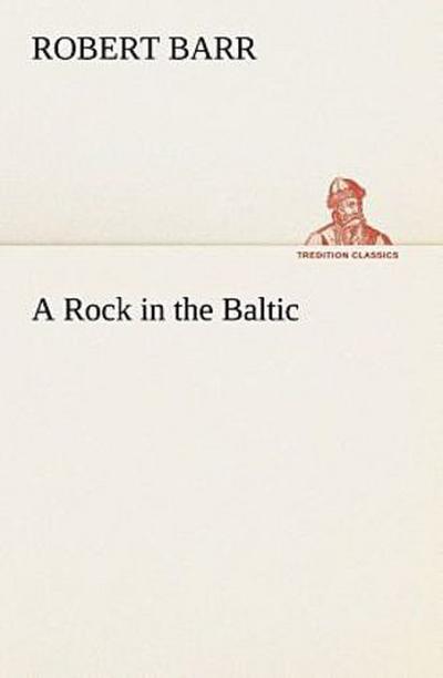 A Rock in the Baltic