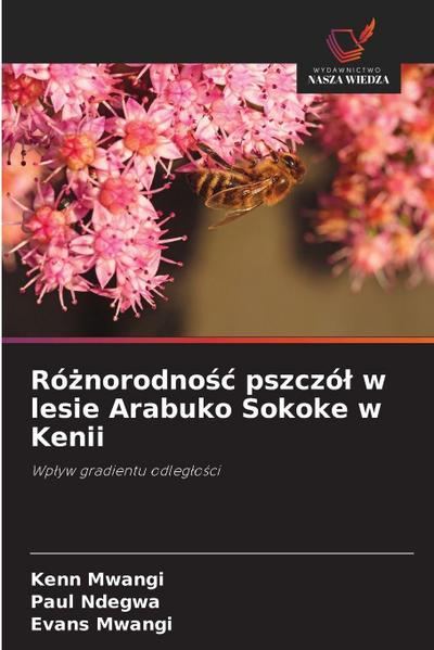 Ró¿norodno¿¿ pszczó¿ w lesie Arabuko Sokoke w Kenii