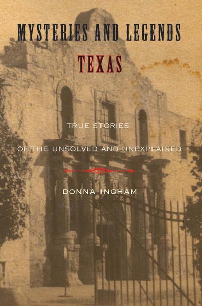 Mysteries and Legends of Texas