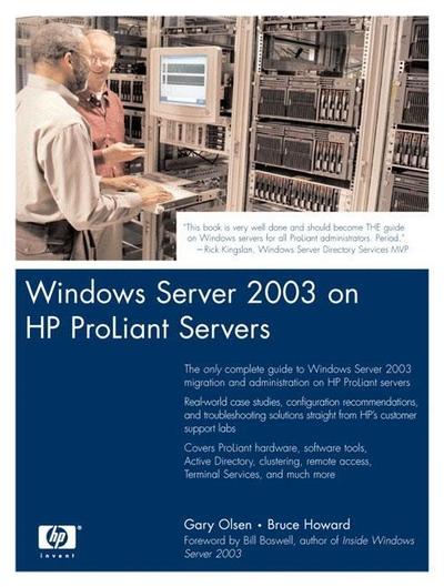 Windows Server 2003 on HP Proliant Servers: Deployment Techniques and Managem...
