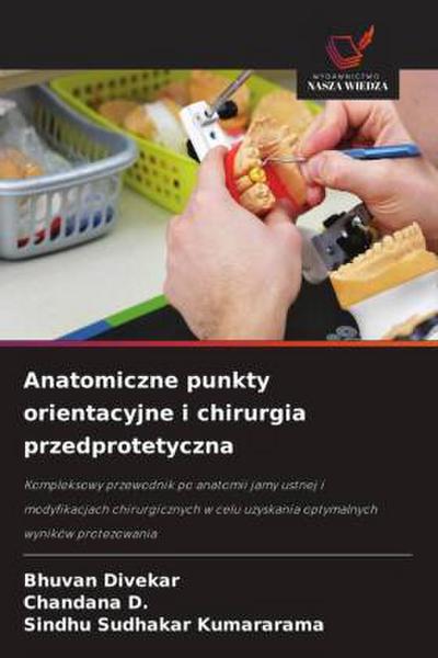 Anatomiczne punkty orientacyjne i chirurgia przedprotetyczna