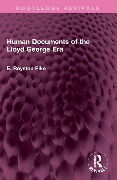 Human Documents of the Lloyd George Era
