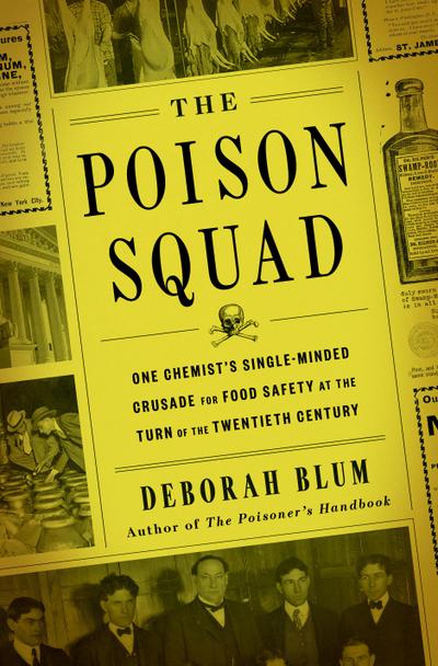 Blum, D: The Poison Squad