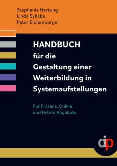 Handbuch für die Gestaltung  einer Weiterbildung  in Systemaufstellungen