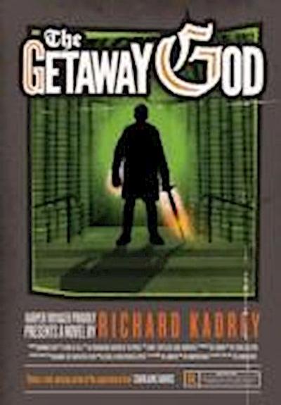 Getaway God