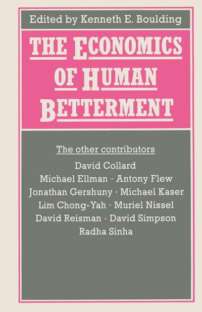 The Economics of Human Betterment