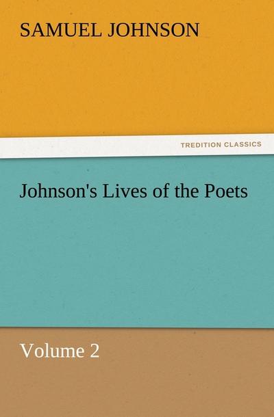 Johnson’s Lives of the Poets - Volume 2