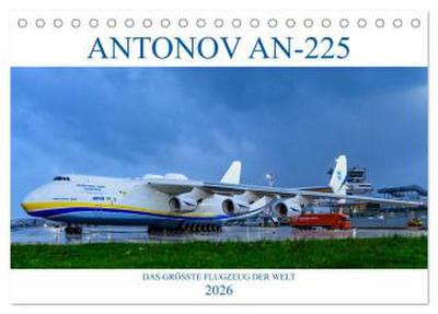 ANTONOV AN-225 "MRIJA" (Tischkalender 2026 DIN A5 quer), CALVENDO Monatskalender