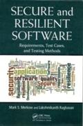 Secure and Resilient Software - Mark S. Merkow