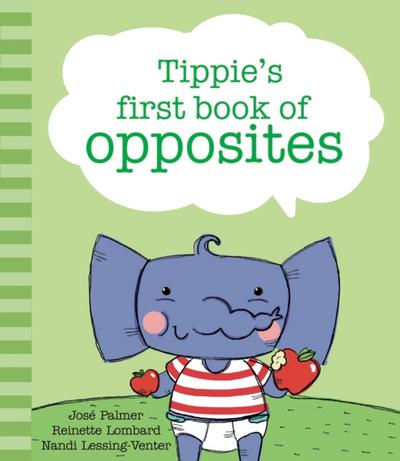 Tippie’s first book of opposites