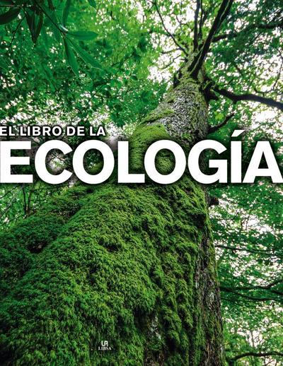 El Libro de la Ecologia