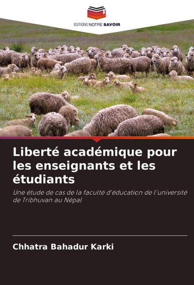 Liberté académique pour les enseignants et les étudiants