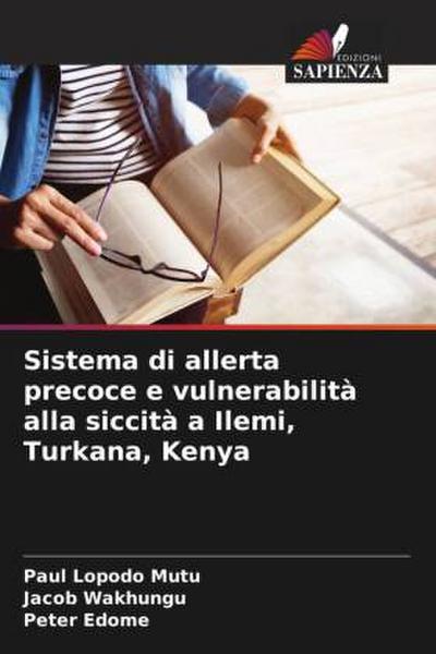 Sistema di allerta precoce e vulnerabilità alla siccità a Ilemi, Turkana, Kenya