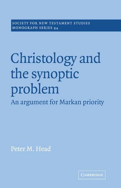 Christology and the Synoptic Problem
