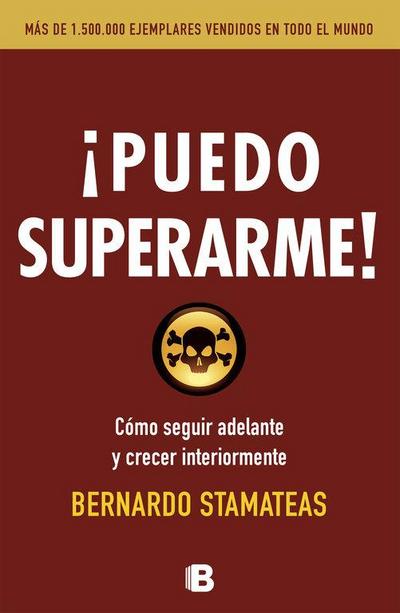 Puedo superarme : cómo seguir adelante y crecer interiormente