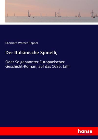 Der Italiänische Spinelli