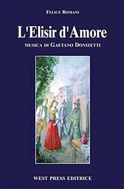 L’Elisir d’Amore